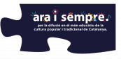 ARA i SEMPRE - Per la difusió en el món eductiu de la cultura popular i tradicional de Catalunya